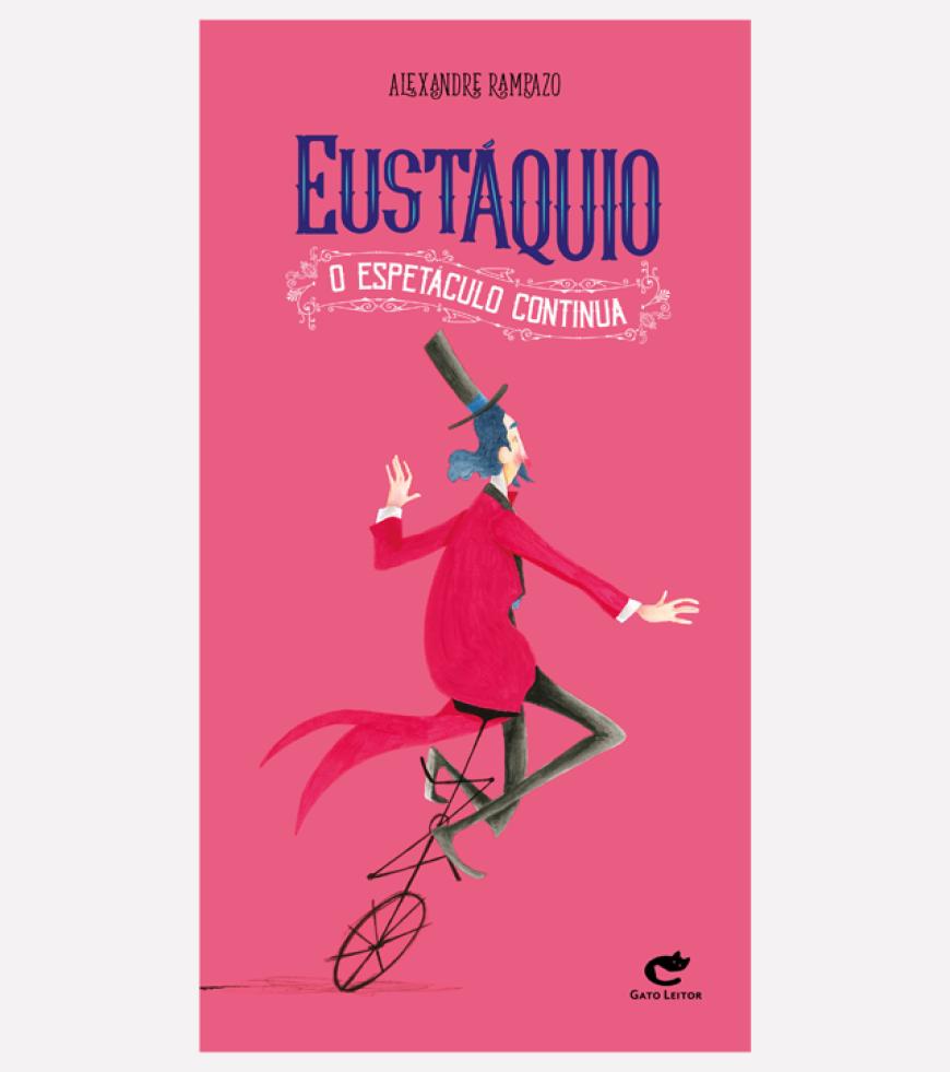 Eustáquio - O Espetáculo Continua